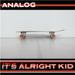 Analog - It's Alright Kid